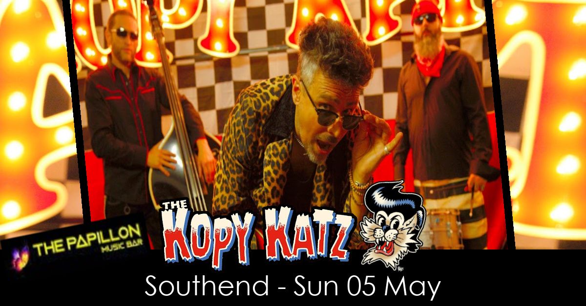 The Kopy Katz @ Southend (Rockabilly, Rock & Roll) ???