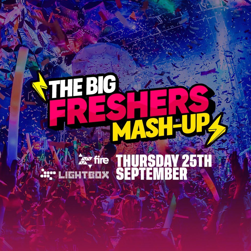 The Big London Freshers Mashup