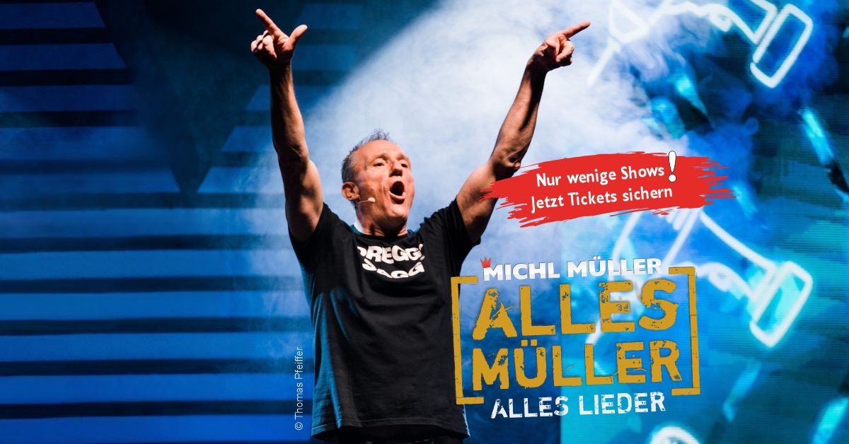 Michl M\u00fcller - Alles M\u00fcller - Alles Lieder 