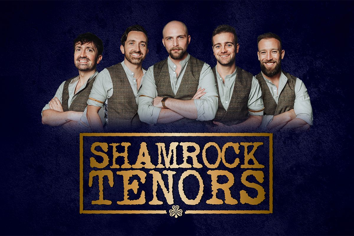 Shamrock Tenors at Nancy and David Bilheimer Capitol Theatre