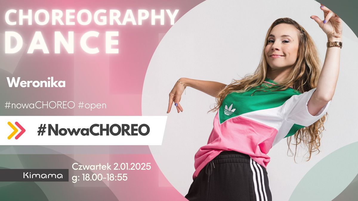 CHOREOGRAPHY DANCE Nowa Choreo 02.01