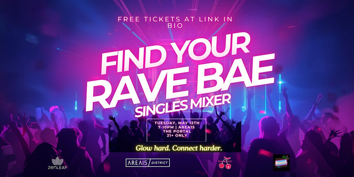 Find Your Rave Bae Singles Mixer