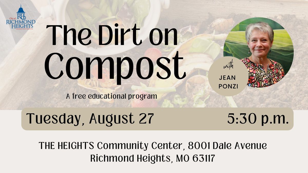 The Dirt on Compost - Educational Program @ THE HEIGHTS