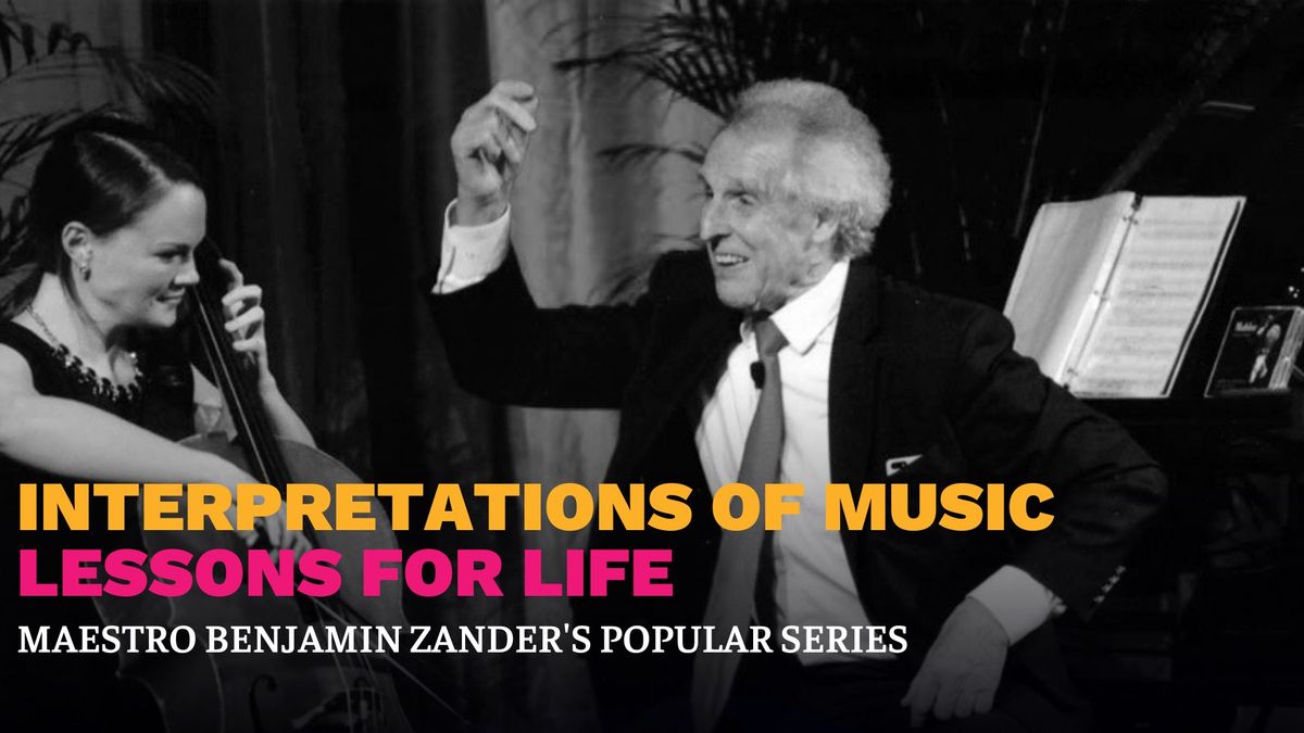 INTERPRETATIONS OF MUSIC: LESSONS FOR LIFE