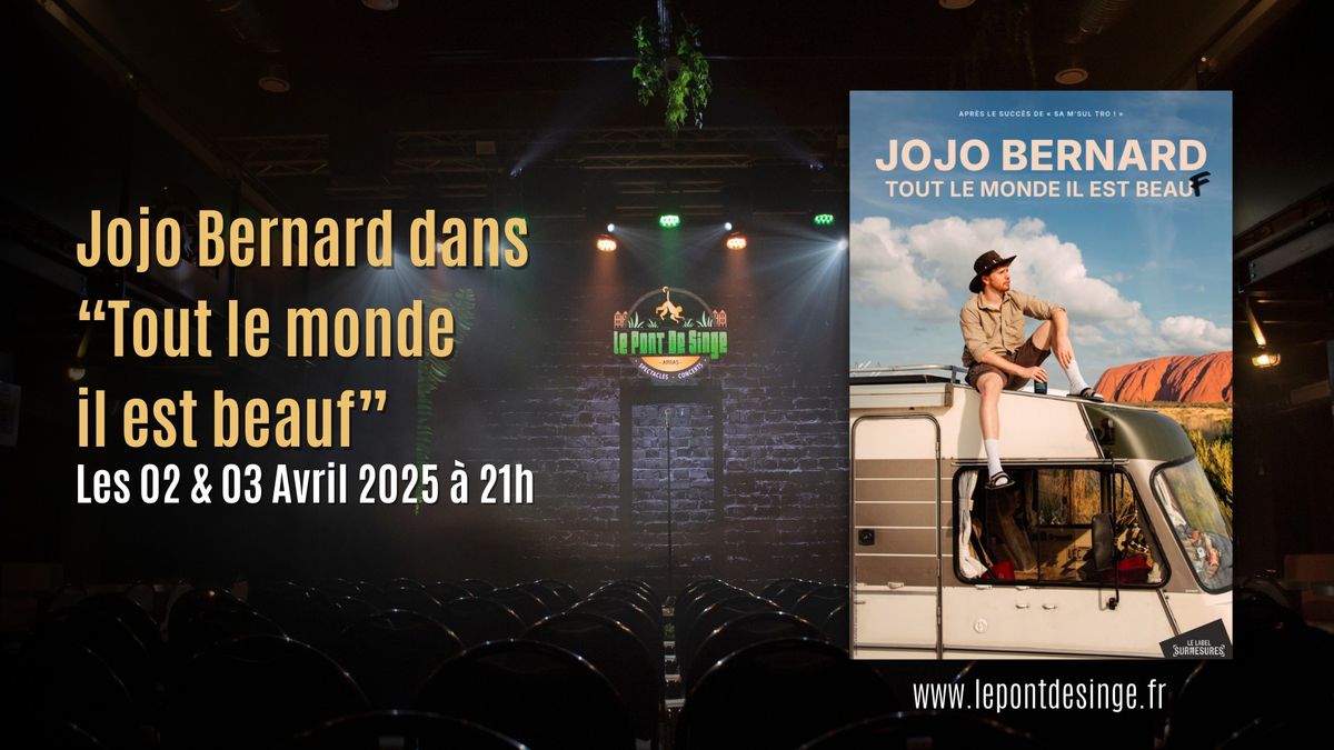 Jojo Bernard dans \u201cTout le monde il est beauf\u201d