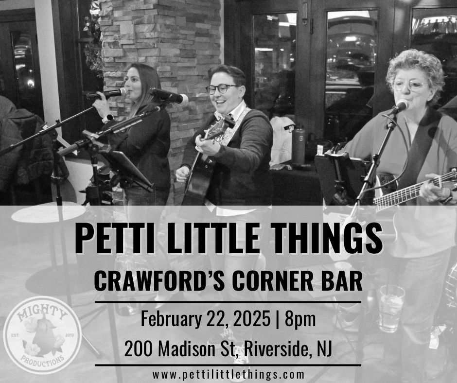 Petti Little Things @ Crawford\u2019s Corner Bar