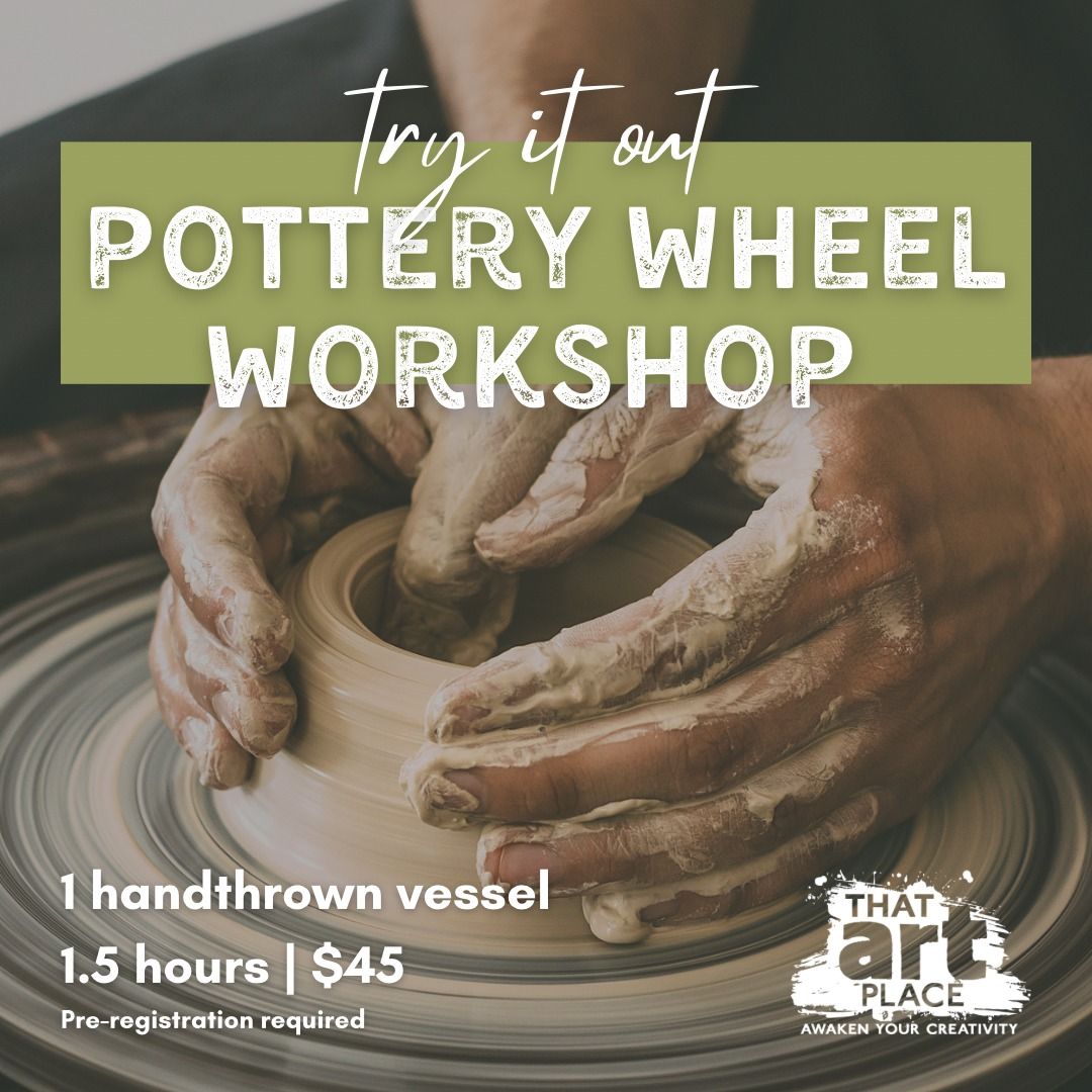 Adult 'Try It Out' Pottery Wheel Workshop