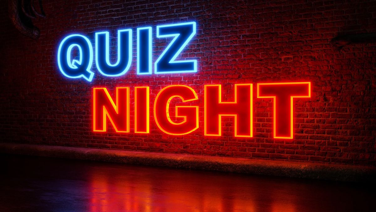 Grab your team, it\u2019s quiz night!