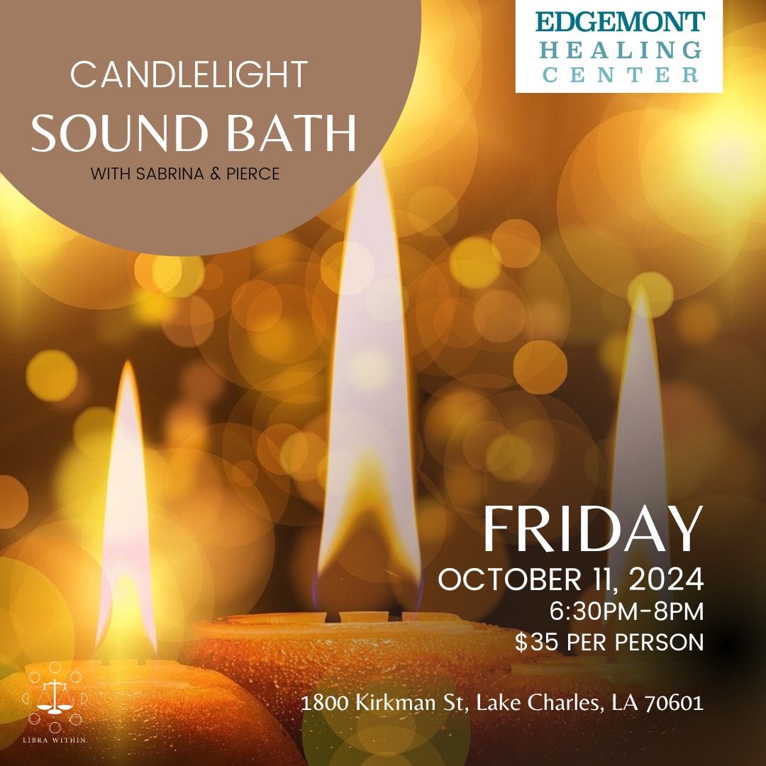 Candlelight Sound Bath with Sabrina and Pierce