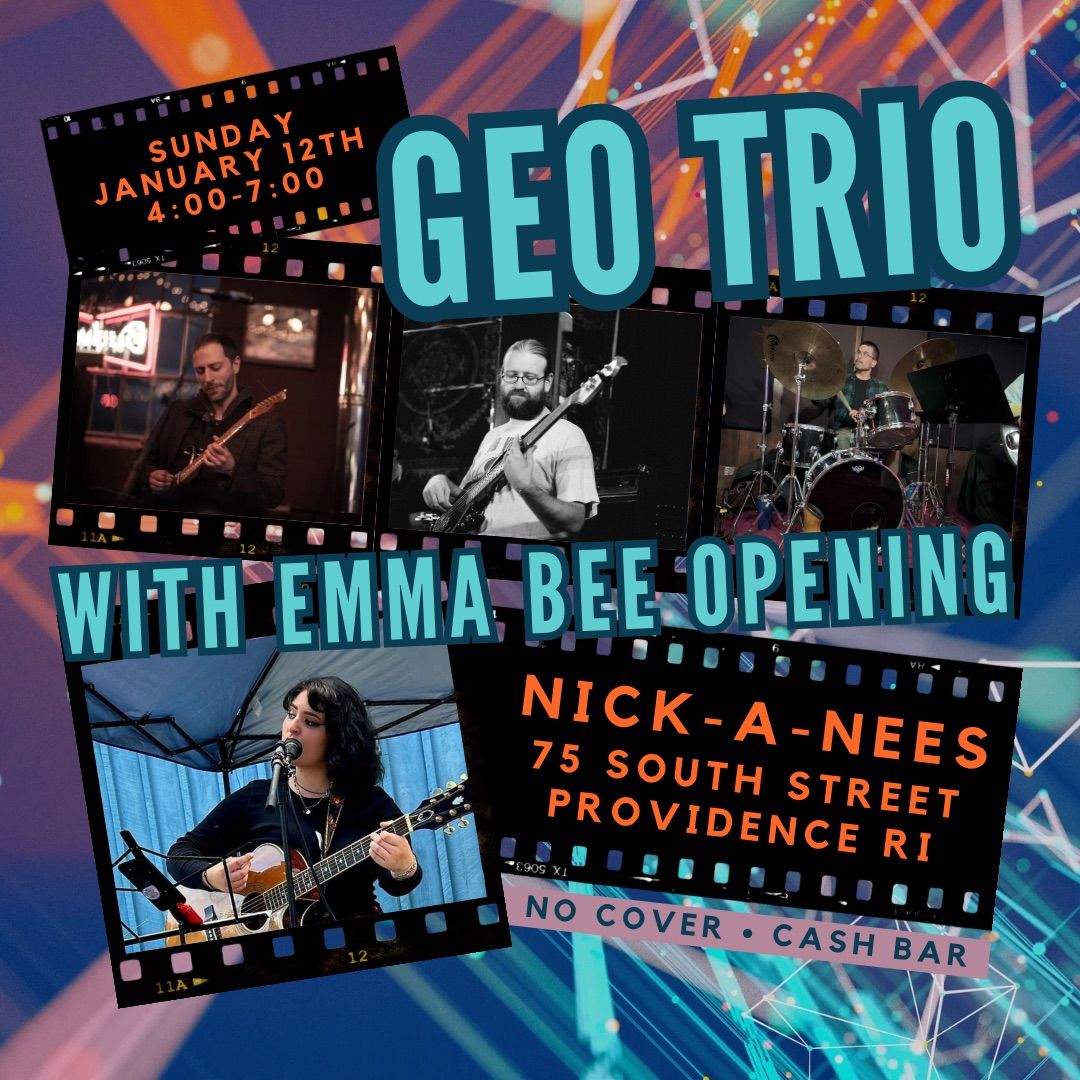 Geo Trio with Emma Bee opening