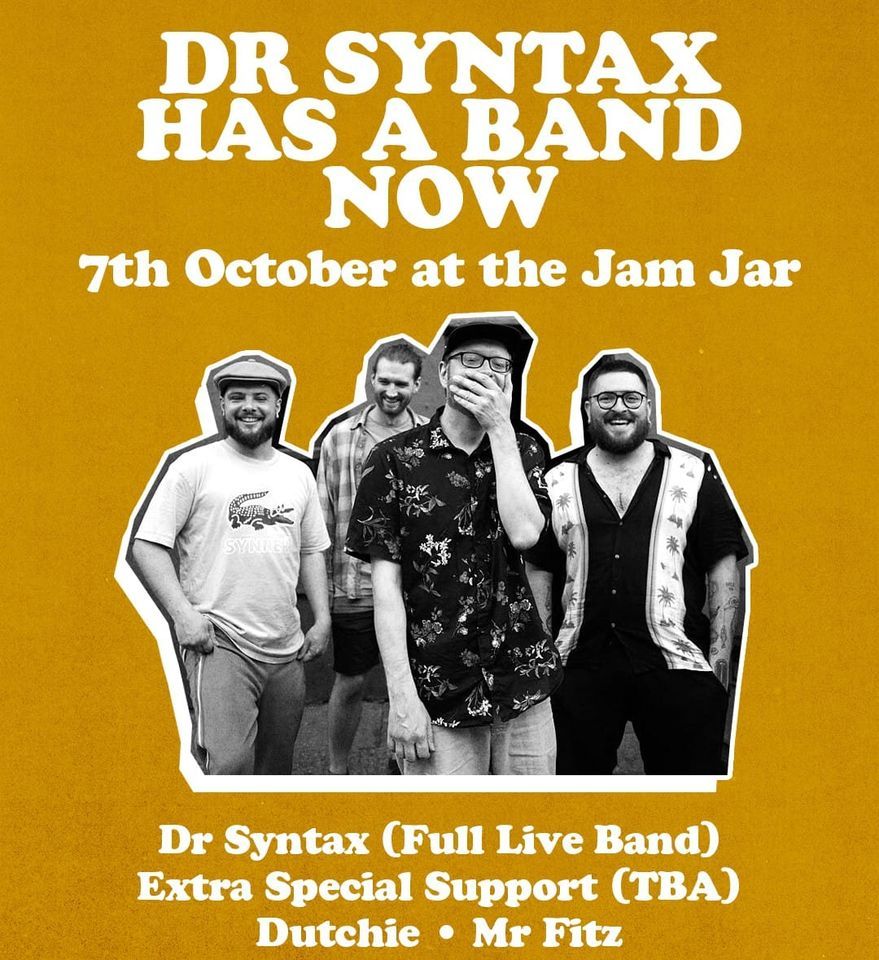 Dr Syntax Live @Jam Jar, Bristol
