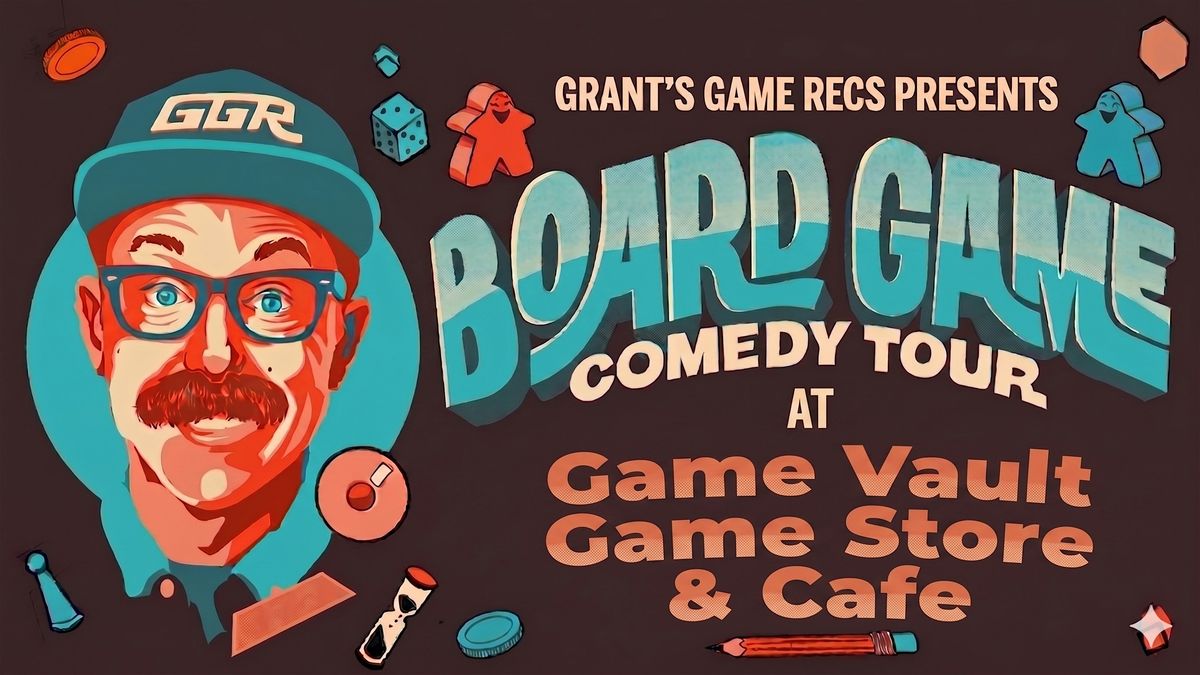 Board Game Comedy Night at Game Vault Game Store & Cafe