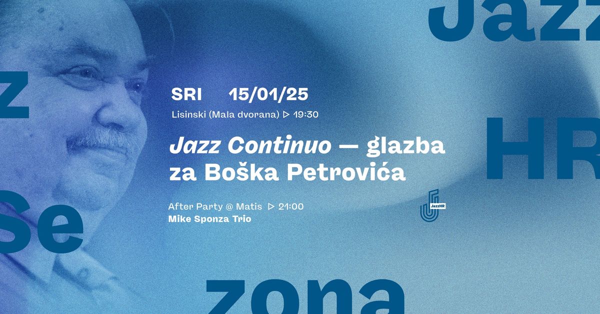 JazzHR Sezona 2025: Jazz Continuo \u2013 glazba za Bo\u0161ka Petrovi\u0107a