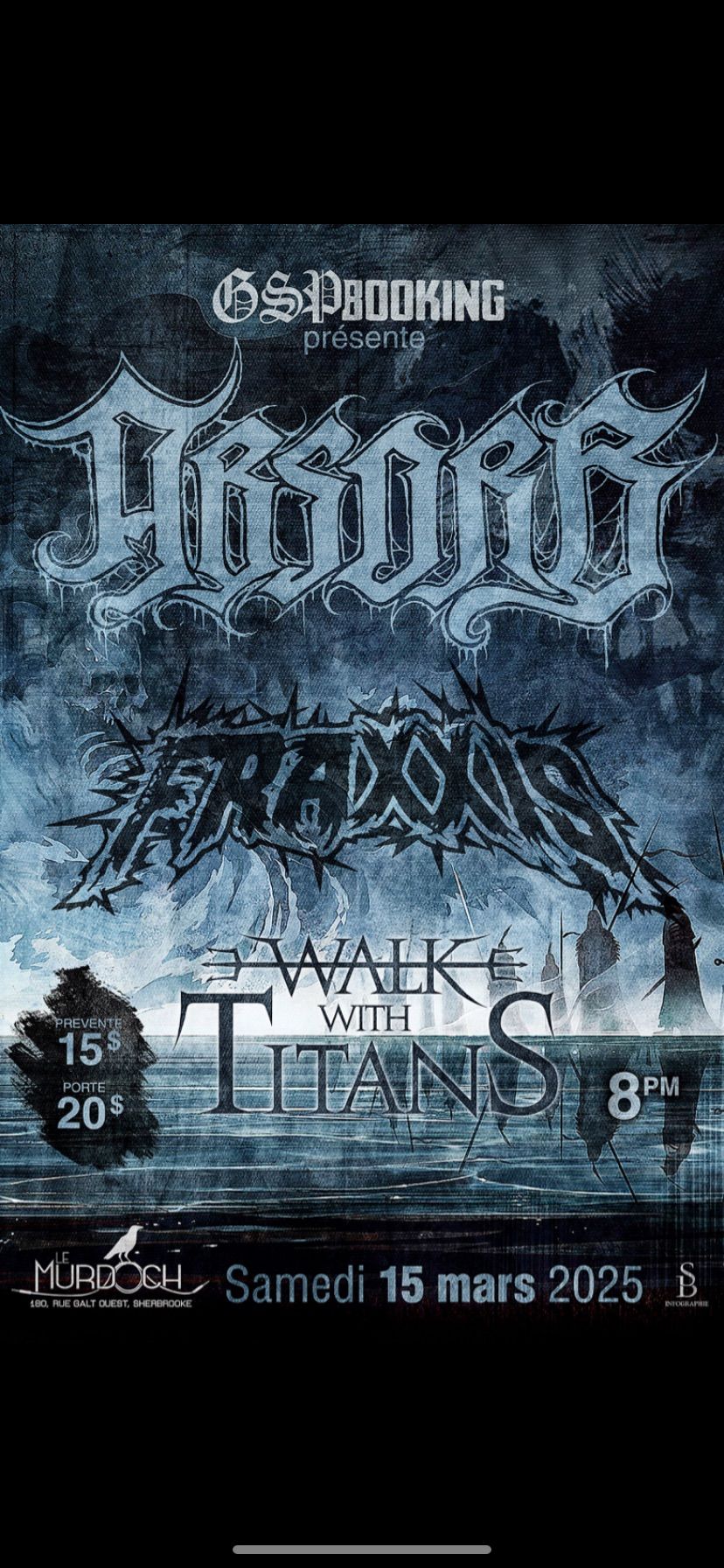 ABSORB \/ FRAXXIS (1ER SHOW) \/ WALK WITH TITANS