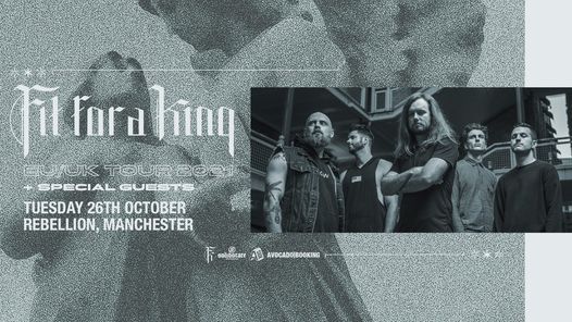 Fit For A King + special guests