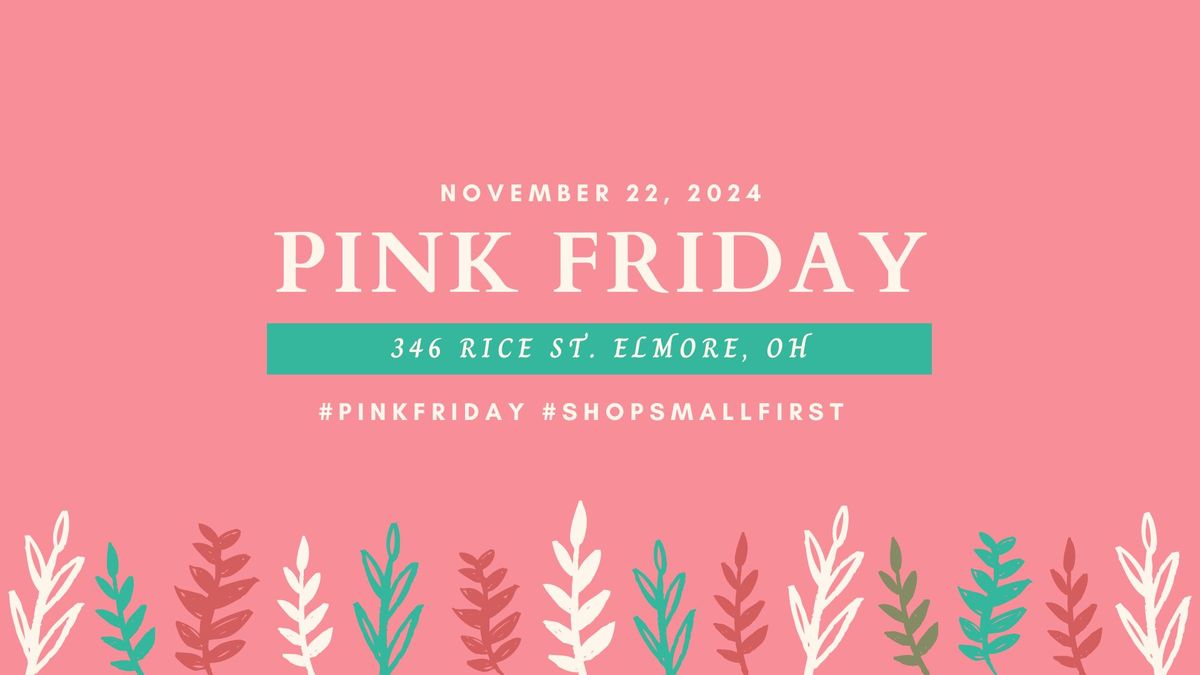 Pink Friday at Elmore General Store!