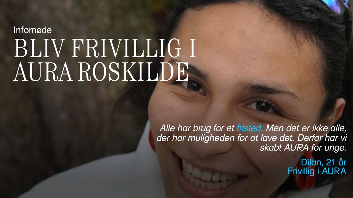 Infoaften i AURA Roskilde: V\u00e6r med til at starte AURA i Roskilde!