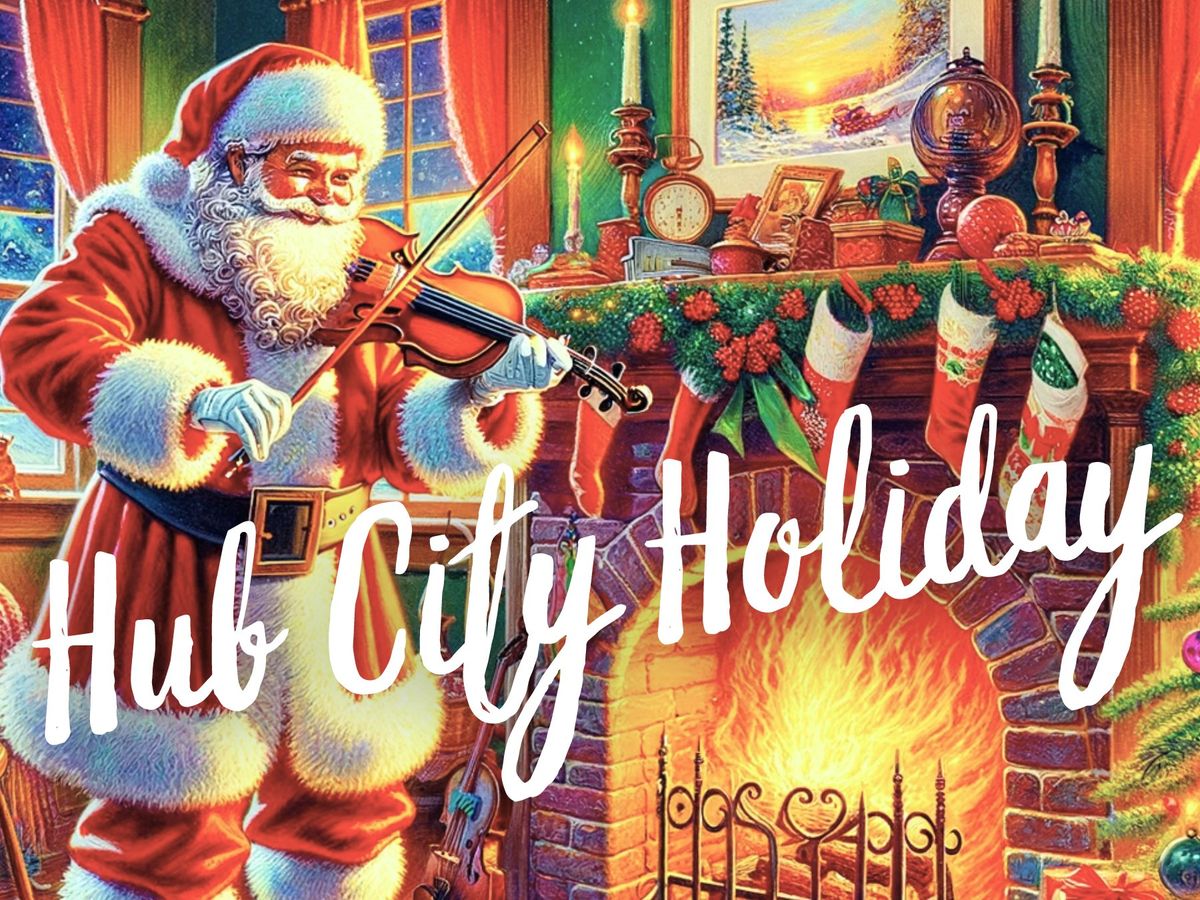 Hub City Holiday