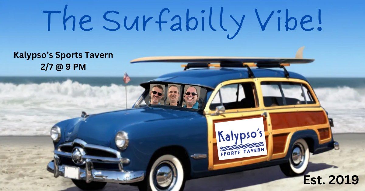 The Surfabilly Vibe Returns to Kalypso's Sports Tavern!