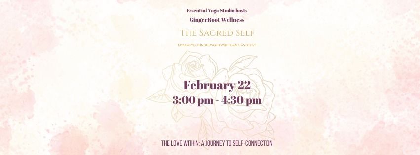 The Sacred Self Workshop