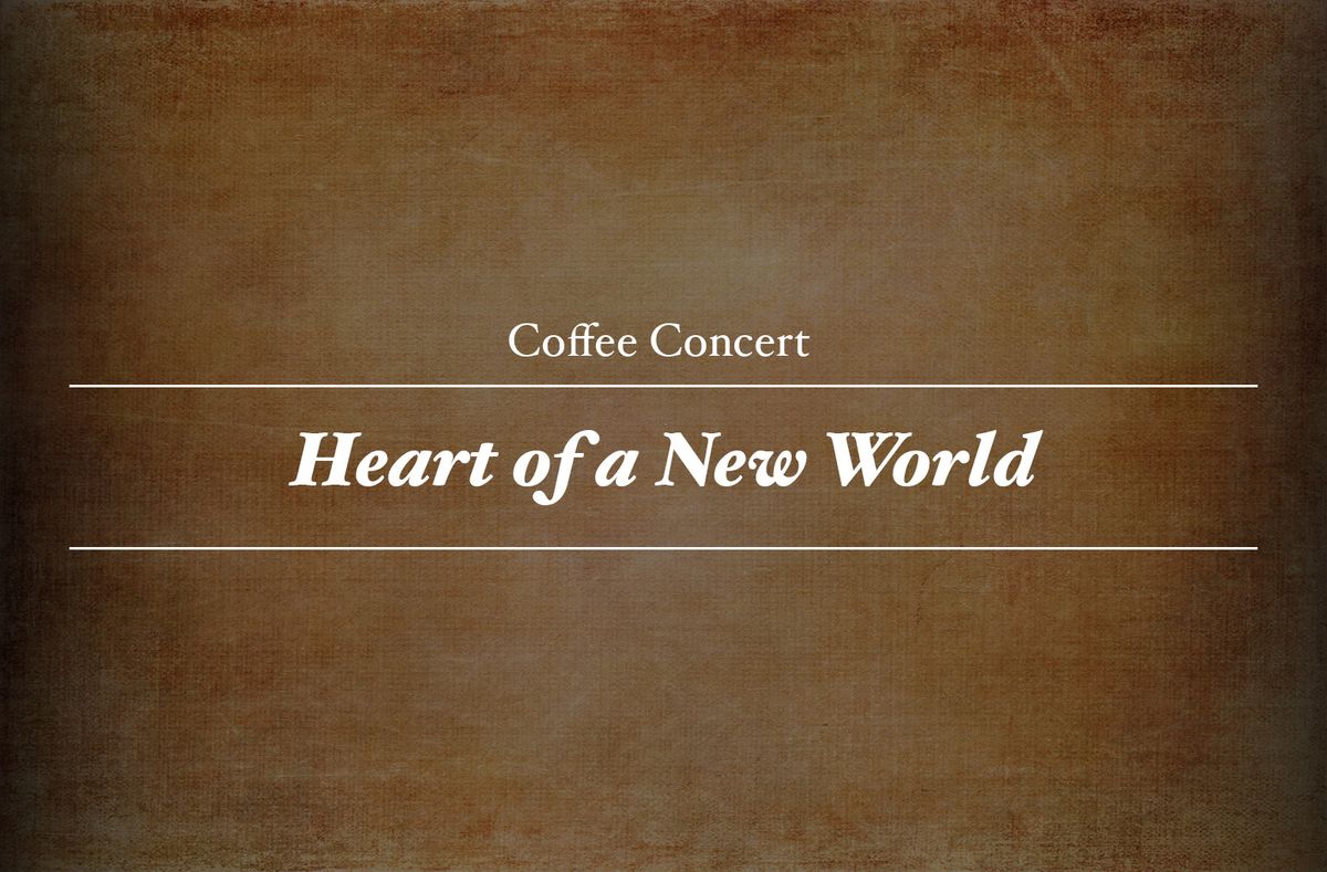 Alabama Symphony Orchestra Coffee Series - Heart of a New World at Alys Robinson Stephens PAC