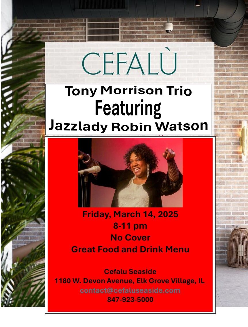 Tony Morrison Trio features Jazzlady Robin