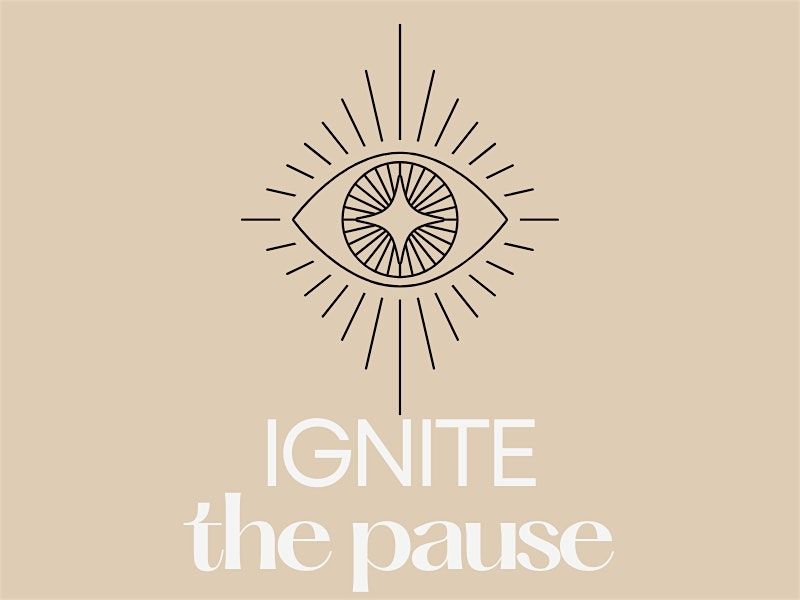 ignite the pause