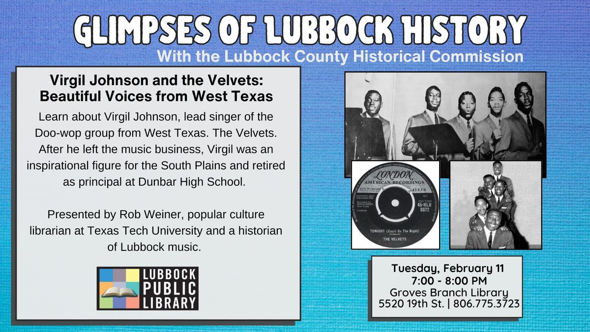 Glimpses of Lubbock History at Groves Branch Library