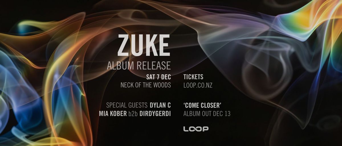 Zuke - Come Closer Album Release Show 