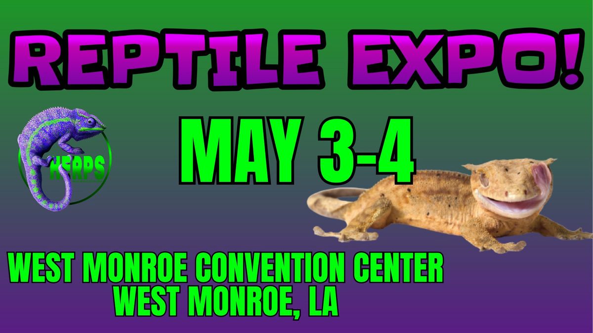 HERPS West Monroe Exotic Reptile and Pet Show