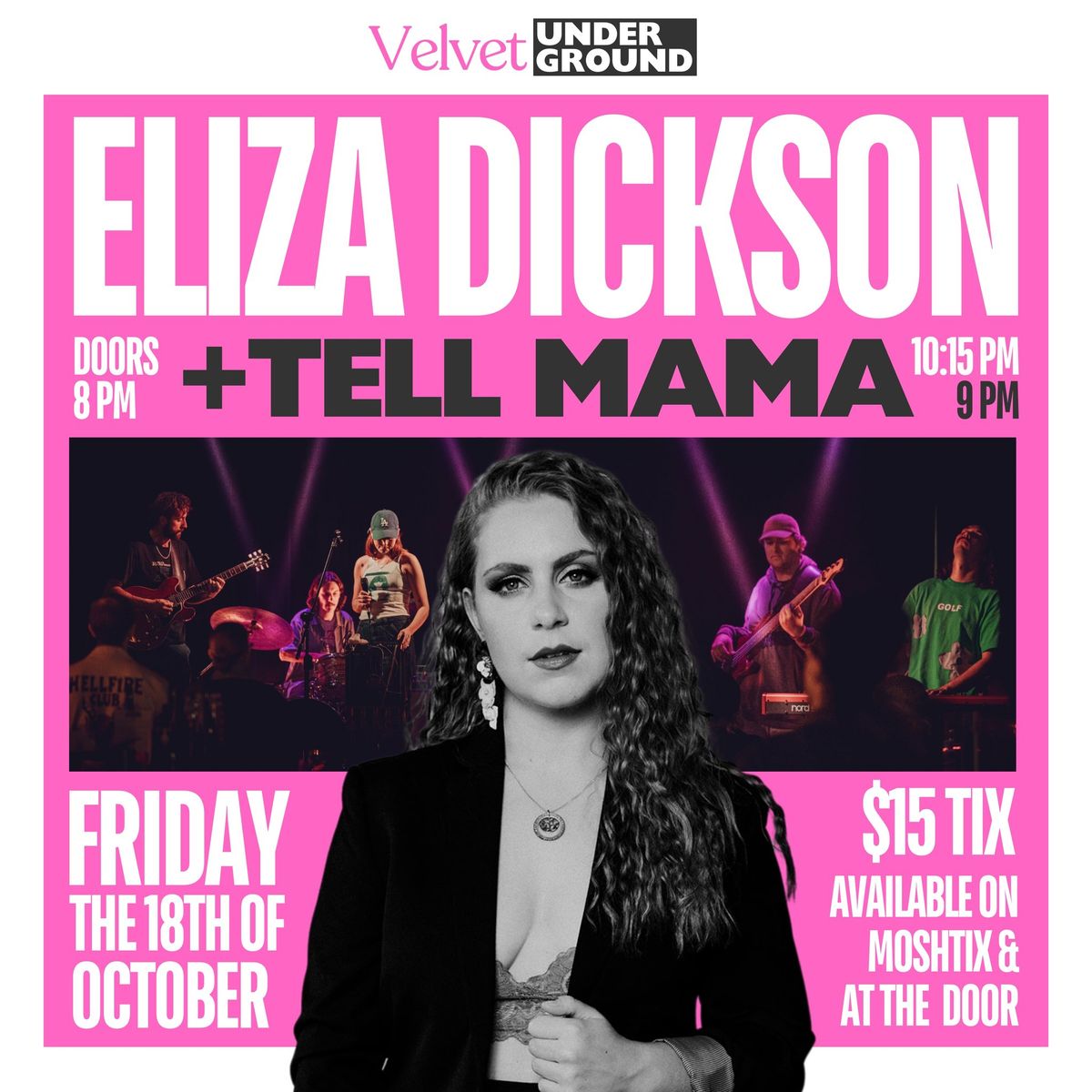 \u2764\ufe0f\u200d\ud83d\udd25 Eliza Dickson & Tell Mama @ Velvet Underground \u2764\ufe0f\u200d\ud83d\udd25