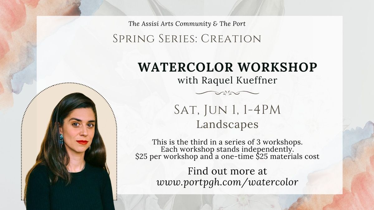 Watercolor Workshop: Landscapes