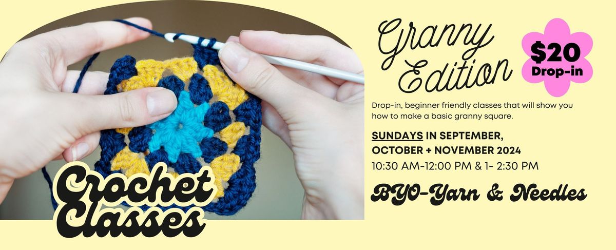 Crochet Class - Granny Edition