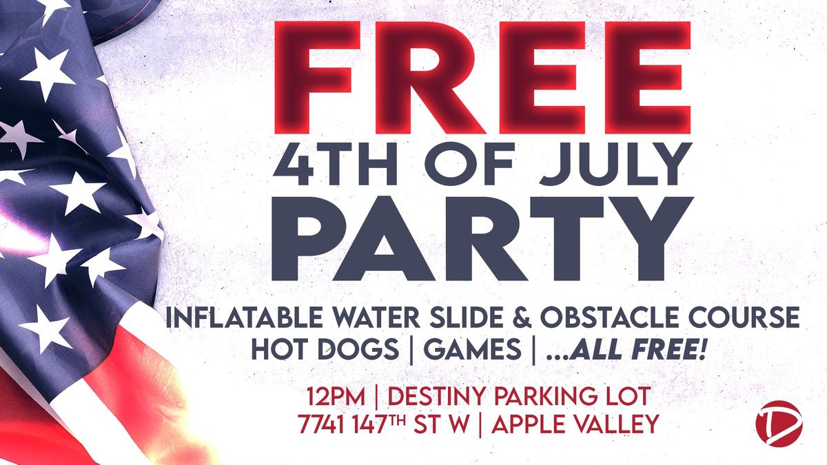 FREE 4th of July Party in the Parking Lot!!!