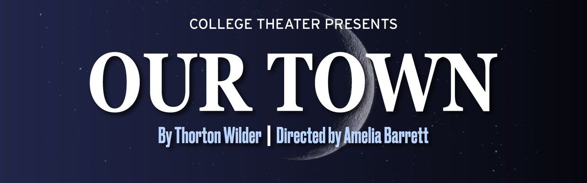 Our Town by Thornton Wilder