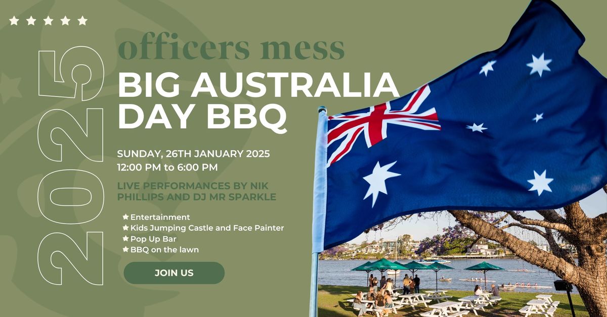 OFFICERS MESS BIG AUSTRALIA DAY BBQ