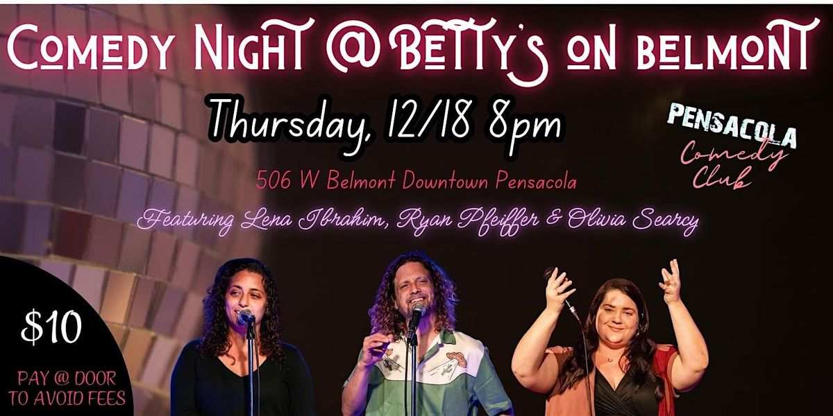 Stand-Up Comedy Night at Betty's On Belmont Hosted by Ryan Pfeiffer