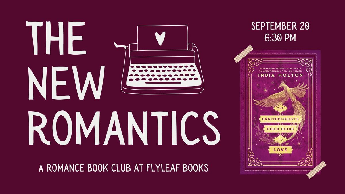 The New Romantics Book Club Meeting - THE ORNITHOLOGIST'S FIELD GUIDE TO LOVE