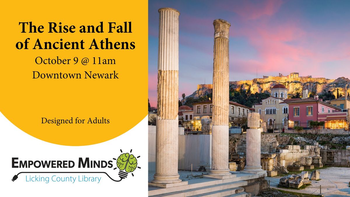 Empowered Minds: The Rise and Fall of Ancient Athens