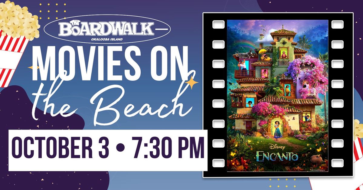 Movies On The Beach \ud83d\udcfd\ufe0f "ENCANTO" \ud83c\udf7f