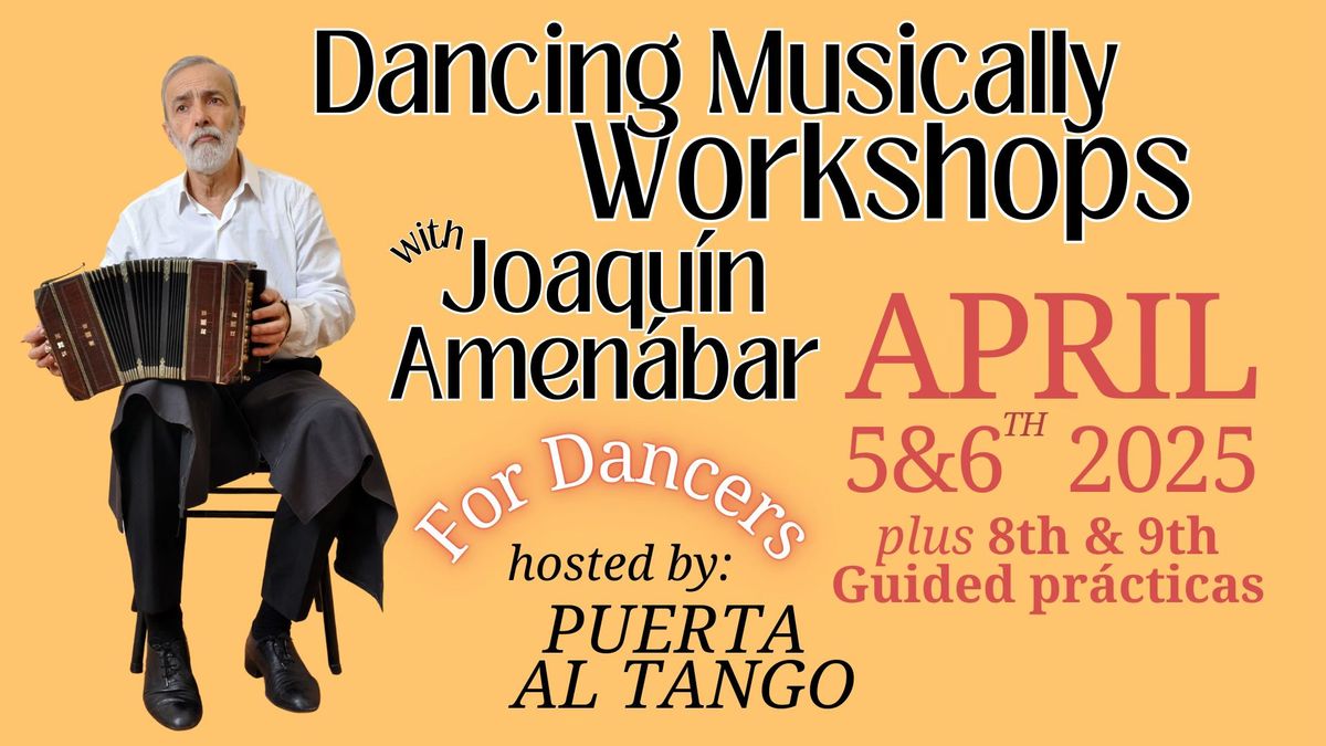 Dancer's Musicality Workshops with Joaqu\u00edn Amen\u00e1bar!