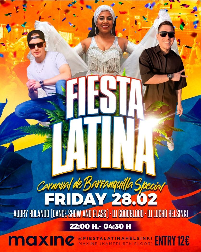 Fiesta Latina 28.2.2025 Carnaval de Barranquilla Special