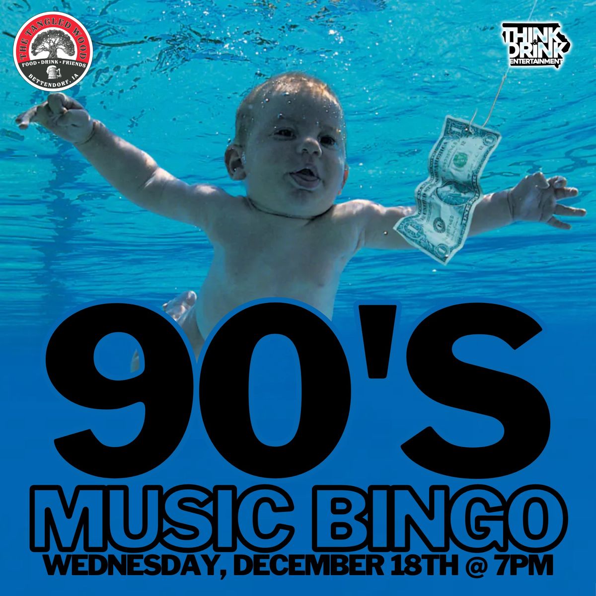 90's MUSIC BINGO @ The Tangled Wood (Bettendorf, IA) \/ Wednesday, December 18th @ 7pm