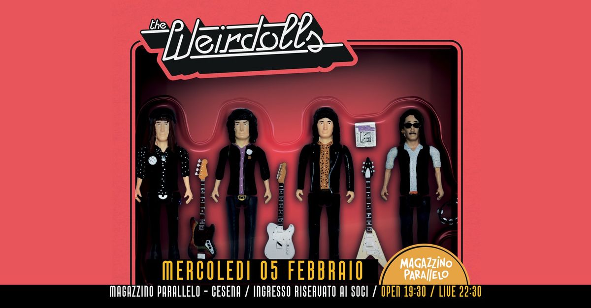 THE WEIRDOLLS live \/\/ Magazzino Parallelo