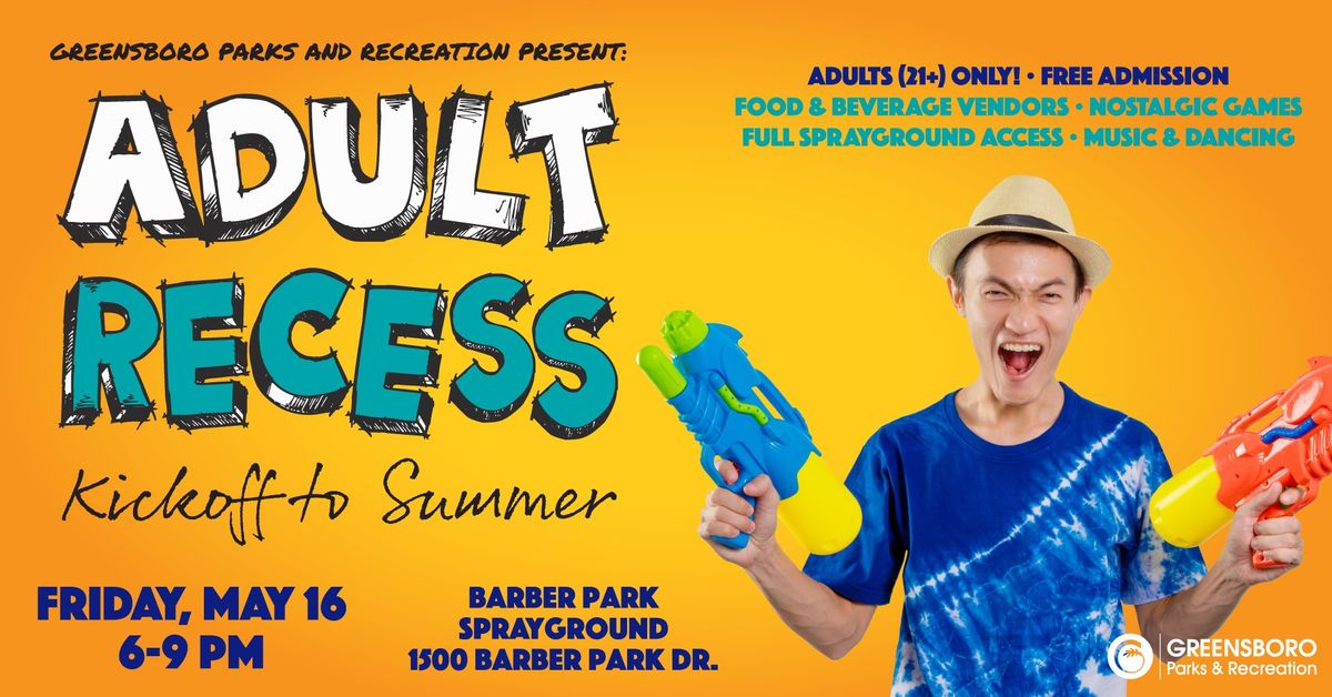 Adult Recess: Kickoff to Summer