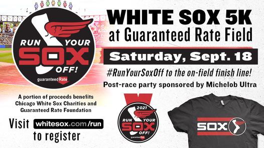 Run Your Sox Off, presented by Guaranteed Rate