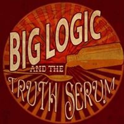 Big Logic & The Truth Serum