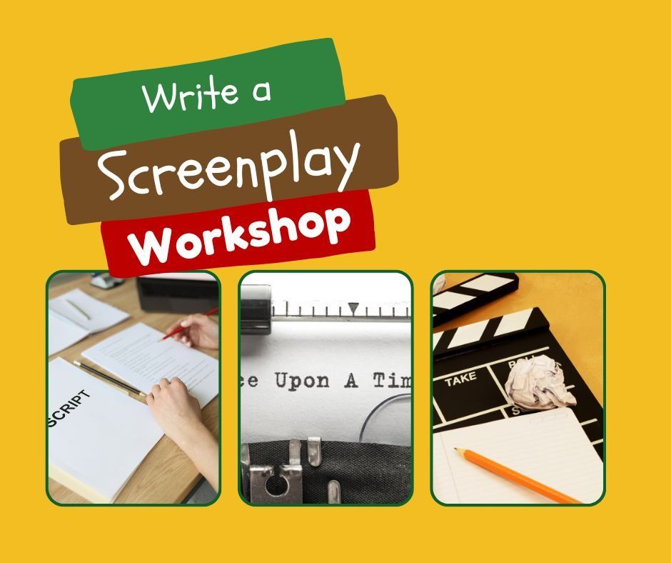 Write a Screenplay Workshop - Ages 14 & over
