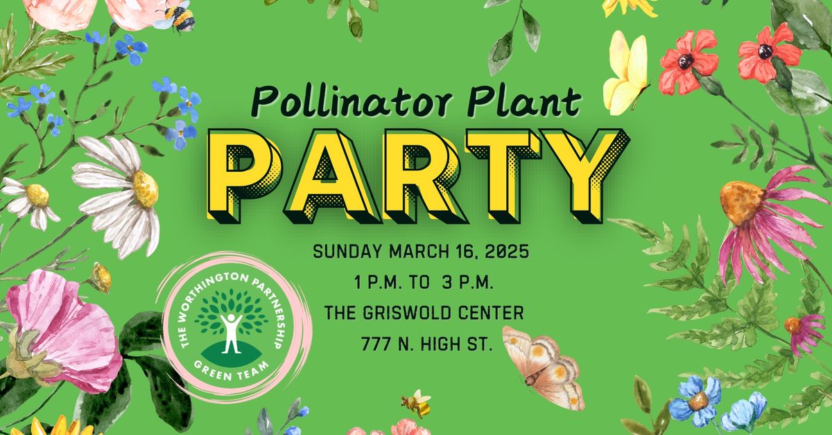 Pollinator Plant Party