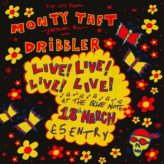 Monty Taft - Farewell Show - with Dribbler